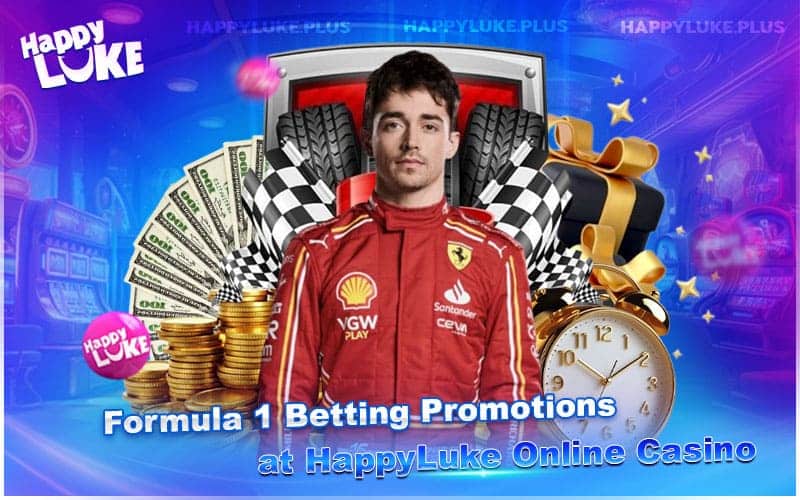Bet on Formula 1 Races with HappyLuke Online Casino