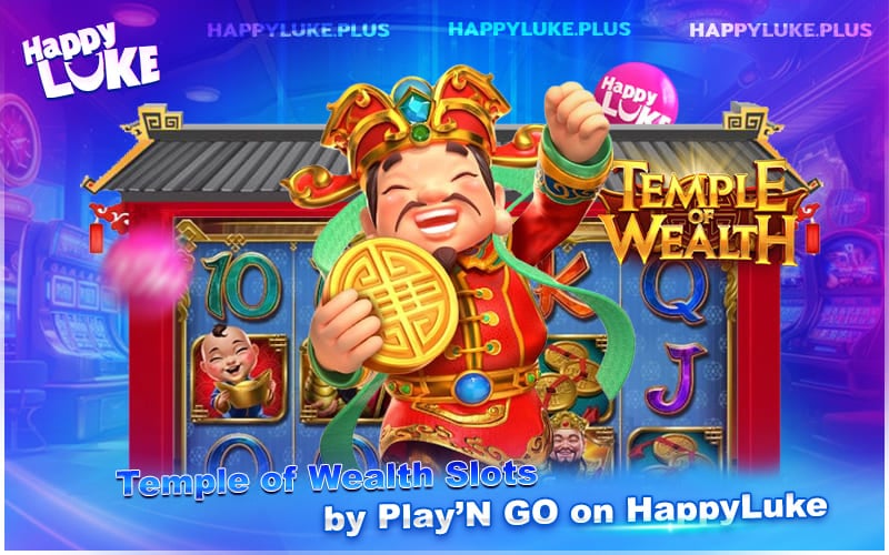 Spin Temple of Wealth at HappyLuke Online