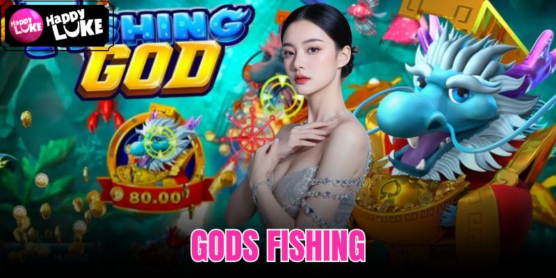 gods fishing