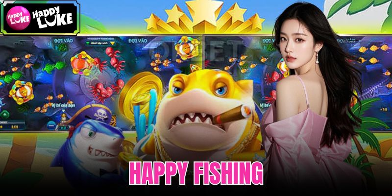 Happy Fishing